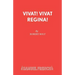 Vivat! Vivat Regina!