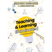 Teaching & Learning Illuminated: The Big Ideas, Illustrated