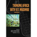 Thinking Africa with V.Y. Mudimbe