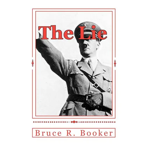 The Lie: Exposing the Satanic Plot Behind Anti-Semitism Second Edition