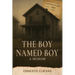 The Boy Named Boy: A Memoir