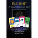 Star Journey - A Cosmology of Self: Picturing the Personal Universe and How It Works