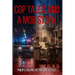 Cop Tales and a Mob Story