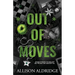 Out of Moves: A Dark Friends To Enemies To Lovers MC Romance