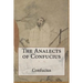 The Analects of Confucius