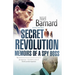 Secret Revolution: Memoirs Of A Spy Boss