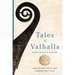 Tales of Valhalla: Norse Myths and Legends