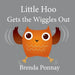 Little Hoo Gets the Wiggles Out