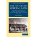 The History of Greenland: Including an Account of the Mission Carried on by the United Brethren in That Country