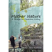 Mother Nature, A Bridge to Conscious Living
