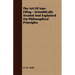 The Art Of Saw-Filing - Scientifically Treated And Explained On Philosophical Principles