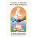 A Course in Miracles Seven Keys to Heaven: A Simple Framework for Understanding the Course