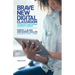 Brave New Digital Classroom: Technology and Foreign Language Learning, Third Edition