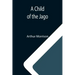A Child of the Jago
