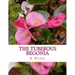 The Tuberous Begonia: Its History and Cultivation