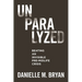 Unparalyzed: Beating an Invisible Pre-Midlife Crisis