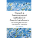 Towards a Transtheoretical Definition of Countertransference: Re-visioning the Clinician's Intersubjective Experience