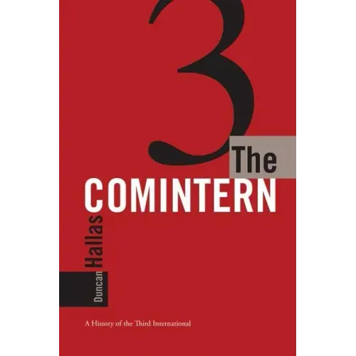 The Comintern: A History of the Third International
