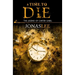 A Time to Die