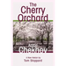 The Cherry Orchard: A Comedy in Four Acts