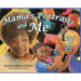 Mama's Portraits and Me: The Legacy, Life, and Love of Artist Carolyn Coffield Mends