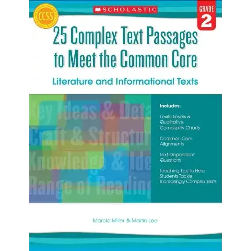 25 Complex Text Passages to Meet the Common Core: Literature and Informational Texts, Grade 2