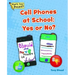 Cell Phones at School: Yes or No?