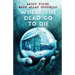 Where the Dead Go to Die