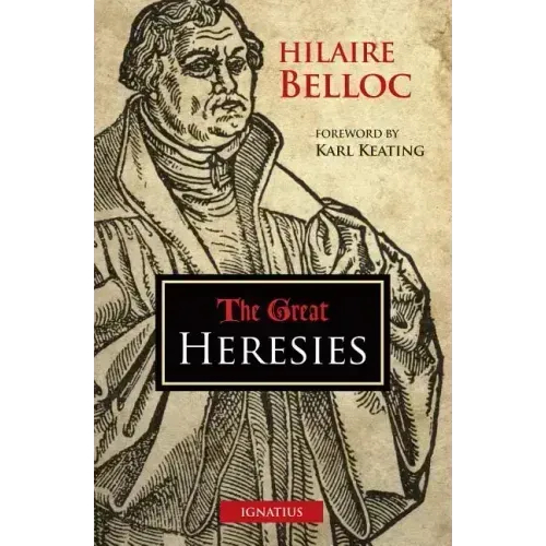 The Great Heresies