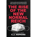 The Rise of the New Normal Reich: Consent Factory Essays, Vol. III (2020-2021)