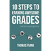 10 Steps to Earning Awesome Grades (While Studying Less)