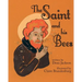 The Saint and his Bees