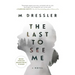The Last to See Me: The Last Ghost Series, Book One