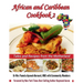 African and Caribbean Cookbook 2: Tales and Recipes from the Motherland