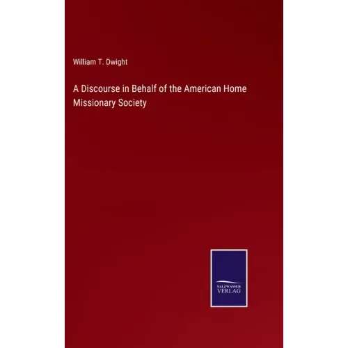 A Discourse in Behalf of the American Home Missionary Society