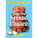 Seize Your Second Chance: A Midlife Memoir of Resilience, Rediscovery, and Getting It Right