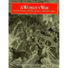 A Woman's War: Southern Women, Civil War, and the Confederate Legacy