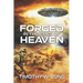 Forged in the Fires of Heaven: (A Marines in Space Science Fiction Novel)