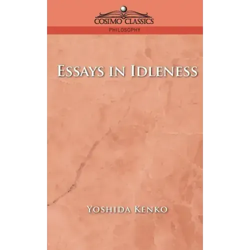 Essays in Idleness