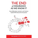 The End of Insurance As We Know It: How Millennials, Insurtech, and Venture Capital Will Disrupt the Ecosystem