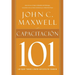 Capacitacion 101 = Equipping 101 = Equipping 101