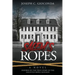 Salem's Ropes: Based on the True Story of the Haunted Ropes Mansion
