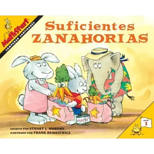 Suficientes Zanahorias: Just Enough Carrots (Spanish Edition)