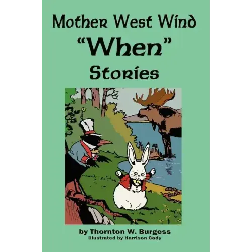 Mother West Wind 'When' Stories