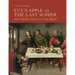 Eve's Apple to the Last Supper: Picturing Food in the Bible
