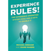 Experience Rules!: The Experience Operating System (XOS) and 8 Keys to Enable It