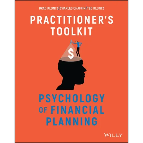 Psychology of Financial Planning, Practitioner's Toolkit