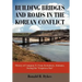 Building Bridges and Roads in the Korean Conflict: History of Company B, from Scottsboro, Alabama, During the Forgotten War