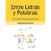 Entre Letras y Palabras: Libro de lectura fonética para aprender a leer