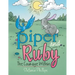 Piper and Ruby: The Courage Within